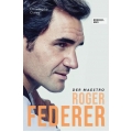 Maestro - Roger Federer autorstwa Christophera Clareya - Biografia, Książka tenisowa, Edel Sportsverlag -